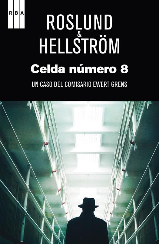 CELDA NUMERO 8 | 9788490560976 | ROSLUND , ANDERS/HELLSTROM , BORGE