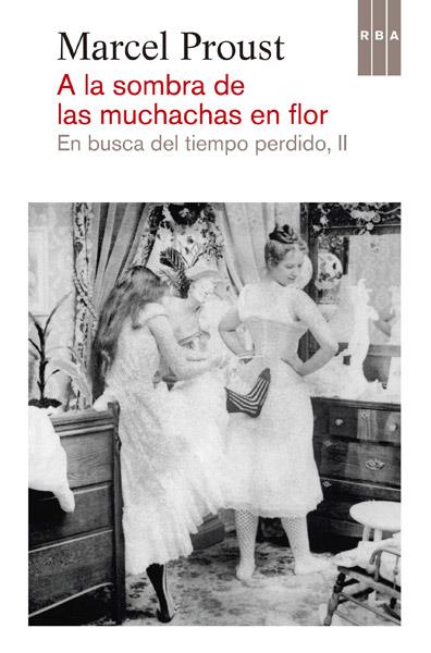 A LA SOMBRA DE LAS MUCHACHAS EN FLOR | 9788490065082 | PROUST , MARCEL