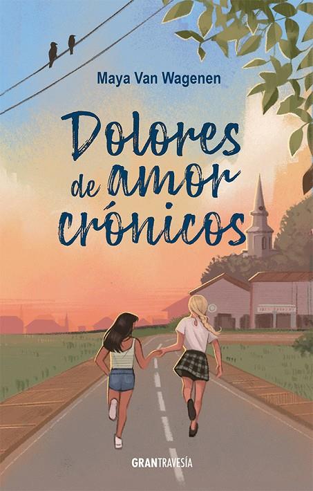 DOLORES DE AMOR CRÓNICOS | 9788412794427 | WAGENEN, MAYA VAN