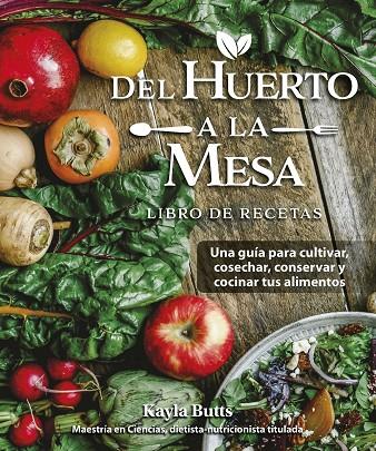 DEL HUERTO A LA MESA | 9788412666458 | BUTTS, KAYLA