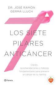 LOS SIETE PILARES ANTICANCER | 9788404149521