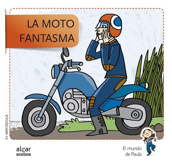 LA MOTO FANTASMA | 9788498455700 | SOLER COBO, TERESA/VIU RODRÍGUEZ, MARIA/NADO SANJUÁN, VÍCTOR