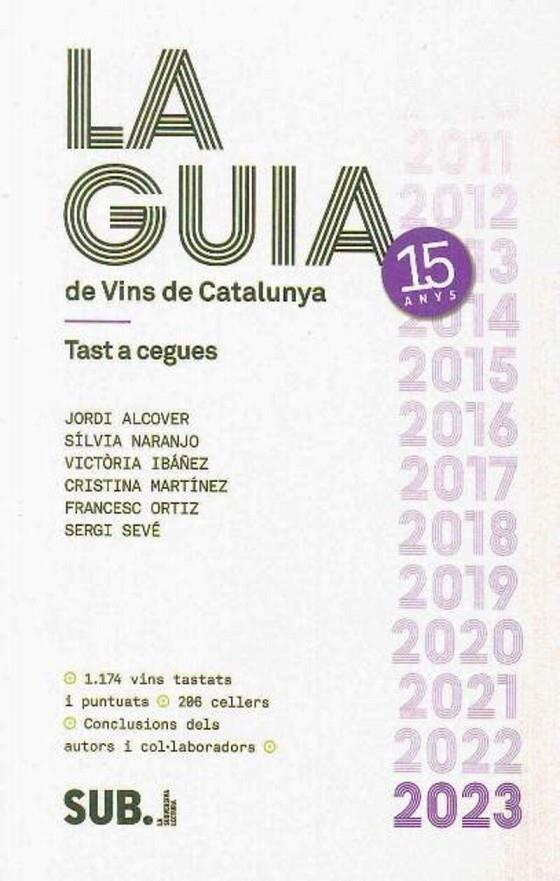 LA GUIA DE VINS DE CATALUNYA 2024 | 9788494929359 | ALCOVER, JORDI; NARANJO, SILVIA; ORTIZ, FRAN; SEVÉ, SERGI;