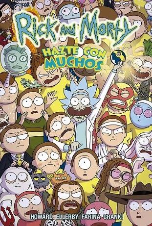 RICK Y MORTY. HAZTE CON MUCHOS | 9788467941012