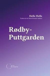 RØDBY-PUTTGARDEN | 9788412249422 | HELLE, HELLE