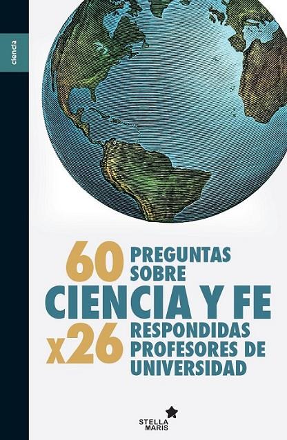 60 PREGUNTAS SOBRE CIENCIA Y FE | 9788416128181 | SOLER GIL, FRANCISCO JOSÉ/Y OTROS