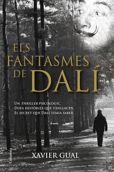 ELS FANTASMES DE DALÍ | 9788466416825 | XAVIER GUAL