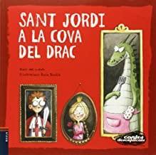 SANT JORDI A LA COVA DEL DRAC | 9788447927319 | VIVIM DEL CUENTU