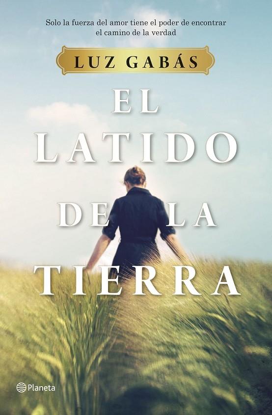 EL LATIDO DE LA TIERRA | 9788408214281 | GABÁS, LUZ