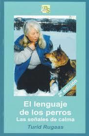 EL LENGUAJE DE LOS PERROS | 9788493323257 | RUGAAS, TURID