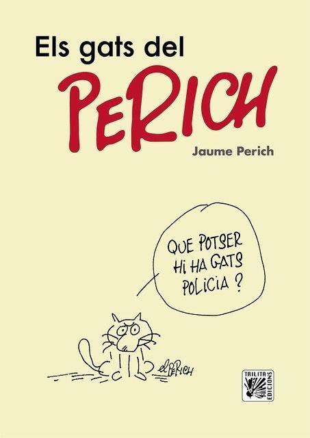 ELS GATS DEL PERICH | 9780201379624 | PERICH, JAUME