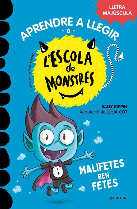 APRENDRE A LLEGIR A L'ESCOLA DE MONSTRES 6 - MALIFETES BEN FETES | 9788419085580 | RIPPIN, SALLY