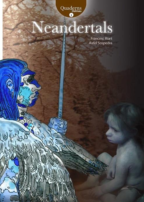 NEANDERTALS | 9788423207961 | FRANCESC RIART; RAFEL SOSPEDRA