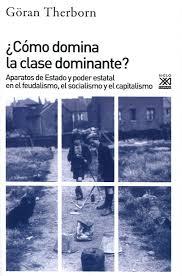 ¿CÓMO DOMINA LA CLASE DOMINANTE? | 9788432318092 | THERBORN, GÖRAN