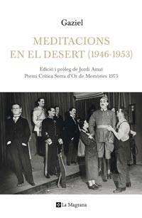 MEDITACIONS EN EL DESERT 1946-1953 NE | 9788482641713 | CALVET PASCUAL, AGUSTI