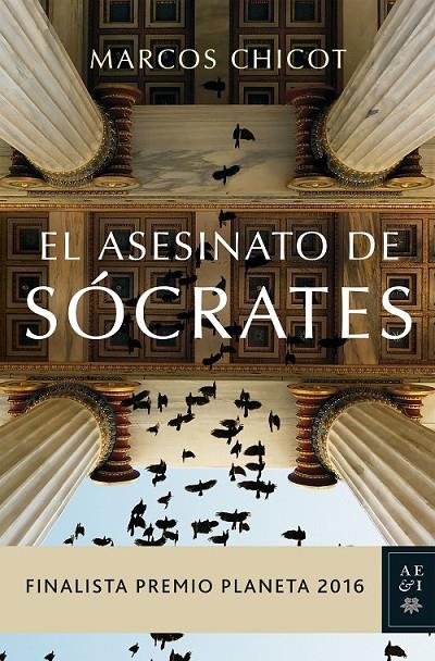 EL ASESINATO DE SÓCRATES | 9788408163183 | CHICOT, MARCOS