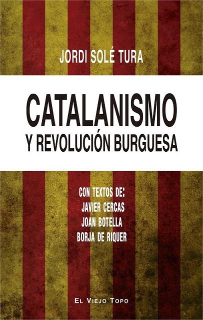 CATALANISMO Y REVOLUCIÓN BURGUESA | 9788416995424 | SOLÉ TURA, JORDI