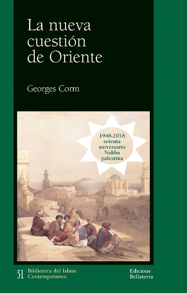 LA NUEVA CUESTIÓN DE ORIENTE | 9788472908765 | CORM, GEORGE