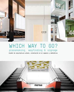 WHICH WAY TO GO? | 9788415223436 | VARIOS AUTORES