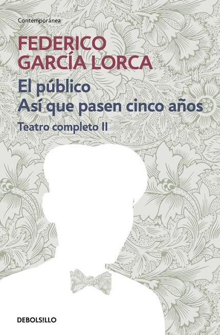 EL PÚBLICO / ASÍ QUE PASEN CINCO AÑOS | 9788497932905 | GARCIA LORCA