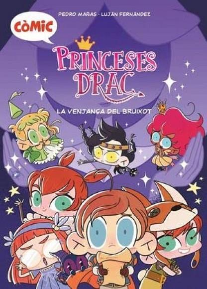 CÒMIC PRINCESES DRAC 1. LA VENJANÇA DEL BRUIXOT | 9788466153775 | MAÑAS, PEDRO