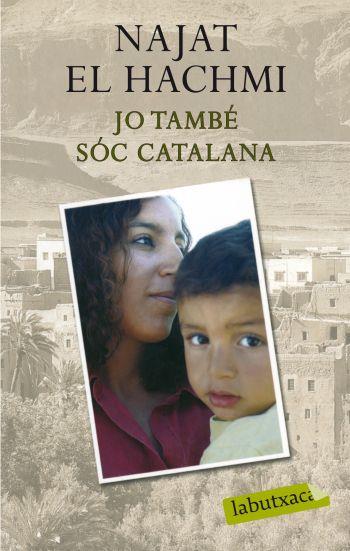 JO TAMBÉ SÓC CATALANA | 9788499300856 | NAJAT EL HACHMI