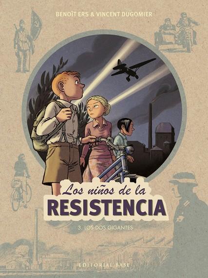 LOS NIÑOS DE LA RESISTENCIA 3. LOS DOS GIGANTES | 9788417064938 | ERS, BENOÎT/DUGOMIER, VINCENT