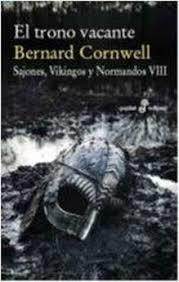 EL TRONO VACANTE | 9788435021685 | BERNARD CORNWELL