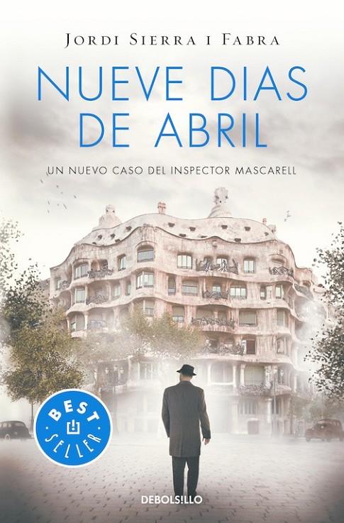 NUEVE DÍAS DE ABRIL (INSPECTOR MASCARELL 6) | 9788466329941 | SIERRA I FABRA, JORDI