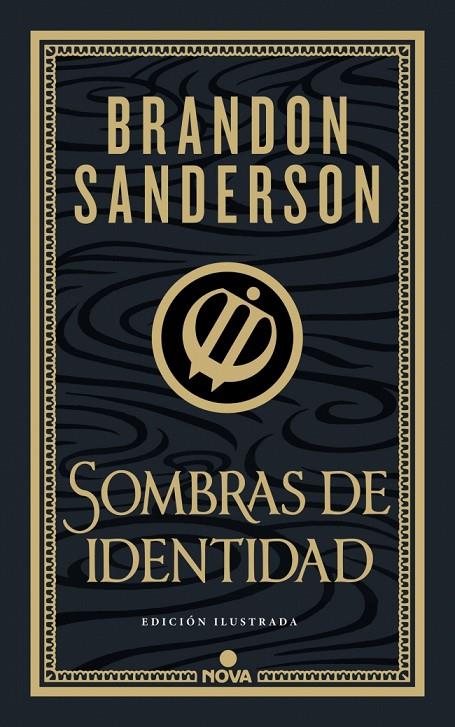 SOMBRAS DE IDENTIDAD (WAX & WAYNE: EDICIÓN ILUSTRADA 2) | 9788419260673 | SANDERSON, BRANDON