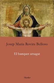 EL BANQUET AMAGAT | 9788425440021 | ROVIRA BELLOSO, JOSEP MARÍA