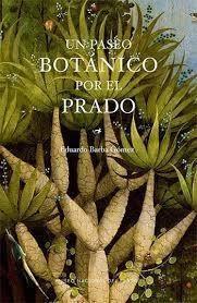 UN PASEO BOTÁNICO POR EL PRADO | 9788484806233 | BARBA GÓMEZ, EDUARDO