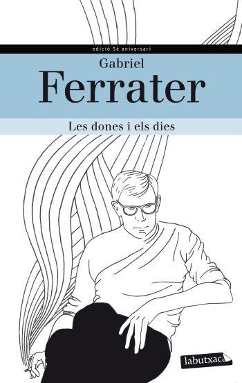 LES DONES I ELS DIES | 9788499305288 | GABRIEL FERRATER