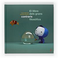 C-EL LLIBRE DELS GRANS CONTRARIS FILOSOF | 9788466120456 | BRENIFIER, OSCAR/DESPRÉS, JACQUES