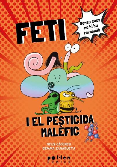 FETI I EL PESTICIDA MALÈFIC | 9788418580994 | CÁCERES, NEUS/ZARAGÜETA, GEMMA