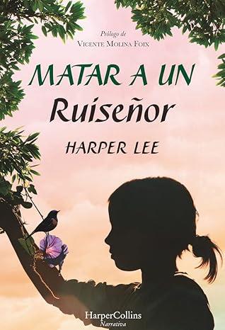 MATAR A UN RUISEÑOR | 9788491392255 | LEE, HARPER