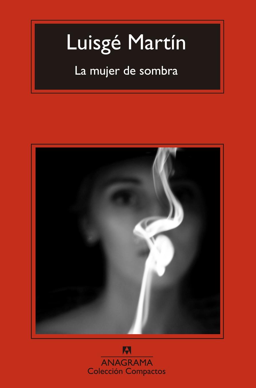 LA MUJER DE SOMBRA | 9788433977663 | MARTÍN, LUISGÉ