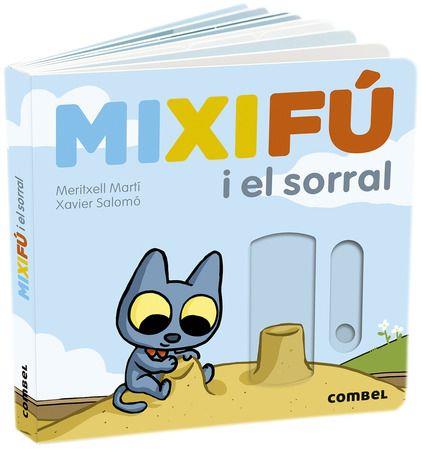 MIXIFÚ I EL SORRAL | 9788491017646 | MARTI, MERITXELL/SALOMO, XAVIER (IL. )