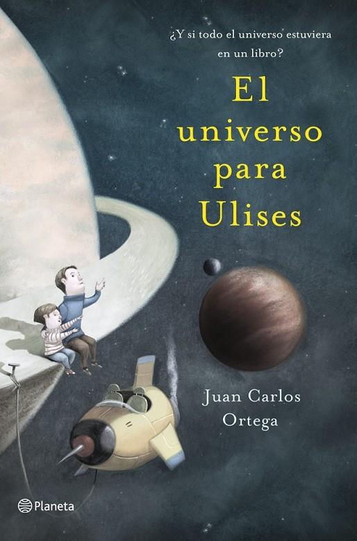 EL UNIVERSO PARA ULISES | 9788408041122 | JUAN CARLOS ORTEGA