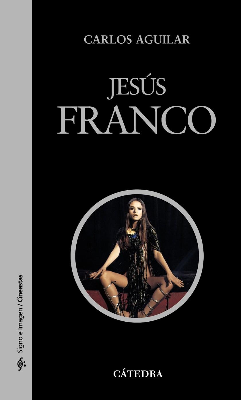 JESÚS FRANCO | 9788437627465 | AGUILAR, CARLOS