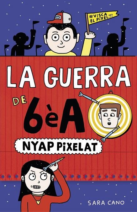 NYAP PIXELAT (SÈRIE LA GUERRA DE 6ÈA 4) | 9788420485409 | CANO, SARA