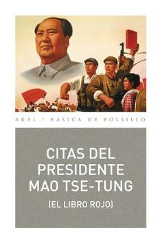 CITAS DEL PRESIDENTE MAO TSE-TUNG | 9788446045229 | TSE-TUNG, MAO