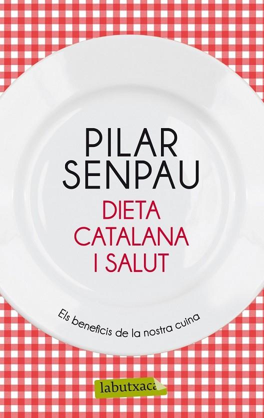 DIETA CATALANA I DE SALUT | 9788499306629 | MARIA PILAR SENPAU JOVE