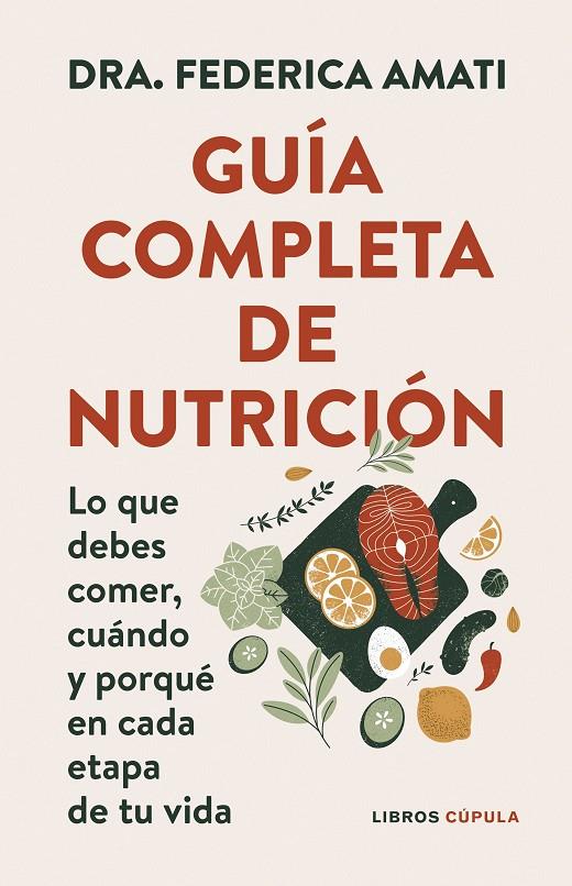 GUÍA COMPLETA DE NUTRICIÓN | 9788448042257 | DRA. FEDERICA AMATI