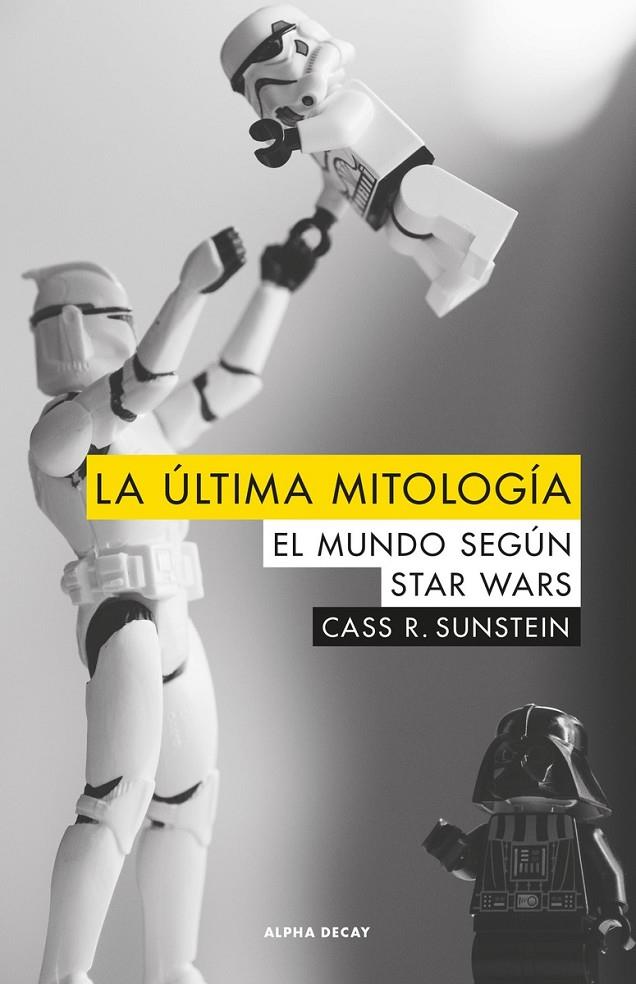 LA ÚLTIMA MITOLOGÍA | 9788494742323 | SUNSTEIN, CASS R