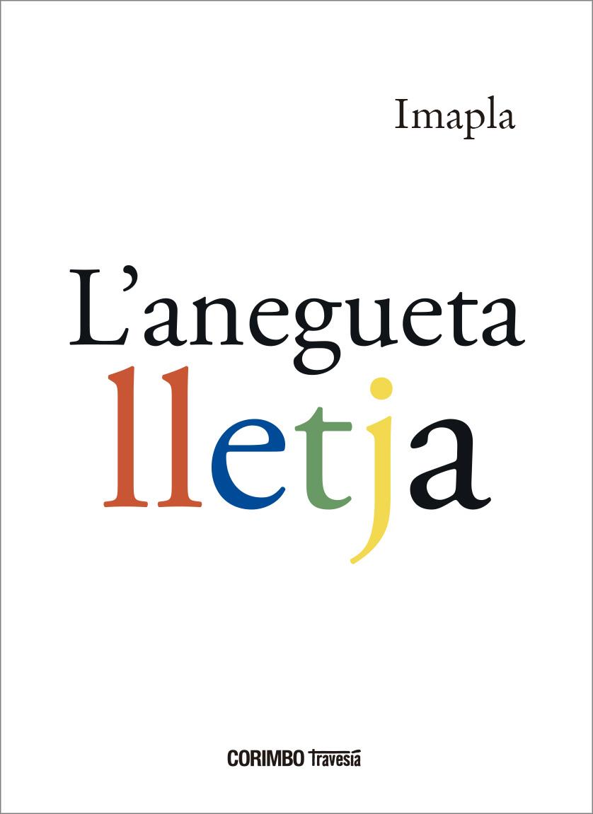 L'ANEGUETA LLETJA | 9788412854701 | IMPALA