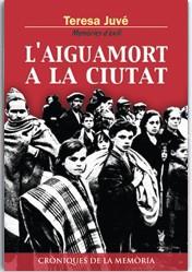 L'AIGUAMORT A LA CIUTAT | 9788486441807 | JUVÉ, TERESA