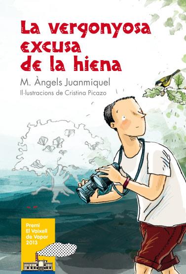 C-BVBL.LA VERGONYOSA EXCUSA DE LA HIENA | 9788466133685 | JUANMIQUEL ROVIRA, M. ÀNGELS