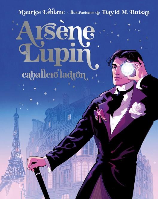 ARSENE LUPIN CABALLERO LADRON - EDICION ILUSTRADA | 9788418538902