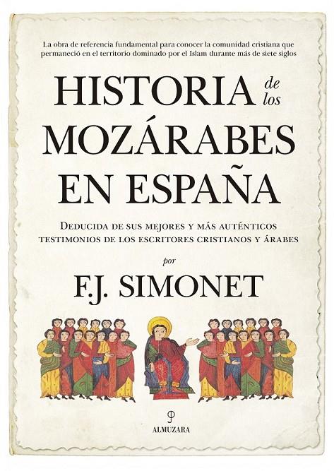 HISTORIA DE LOS MOZÁRABES EN ESPAÑA | 9788417044114 | SIMONET, FRANCISCO JAVIER